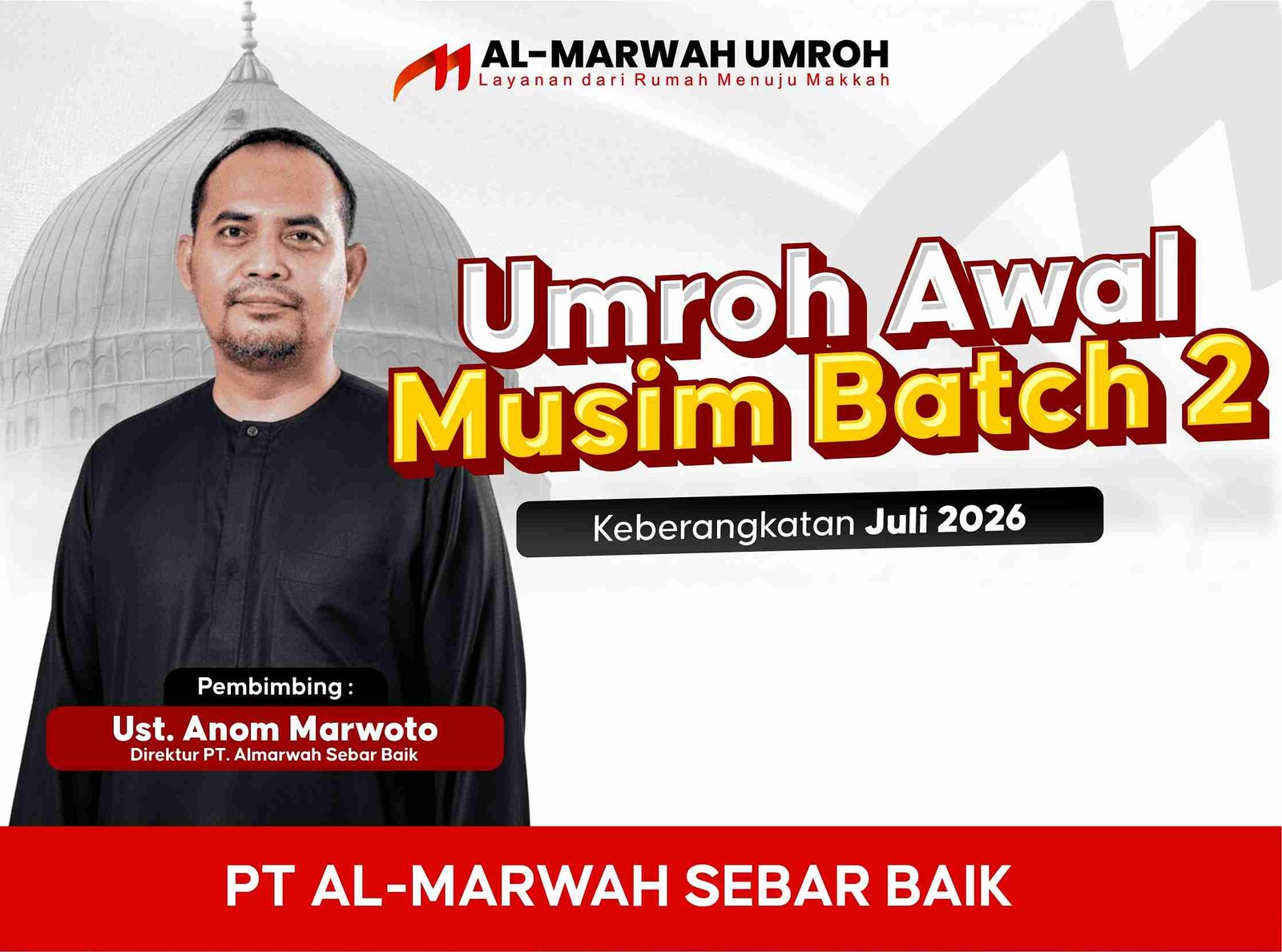 Umroh Awal Musim (Batch 2) Juli 2026 Pacitan